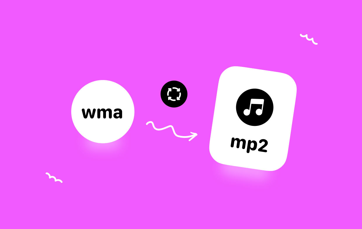 Comment convertir WMA en MP2