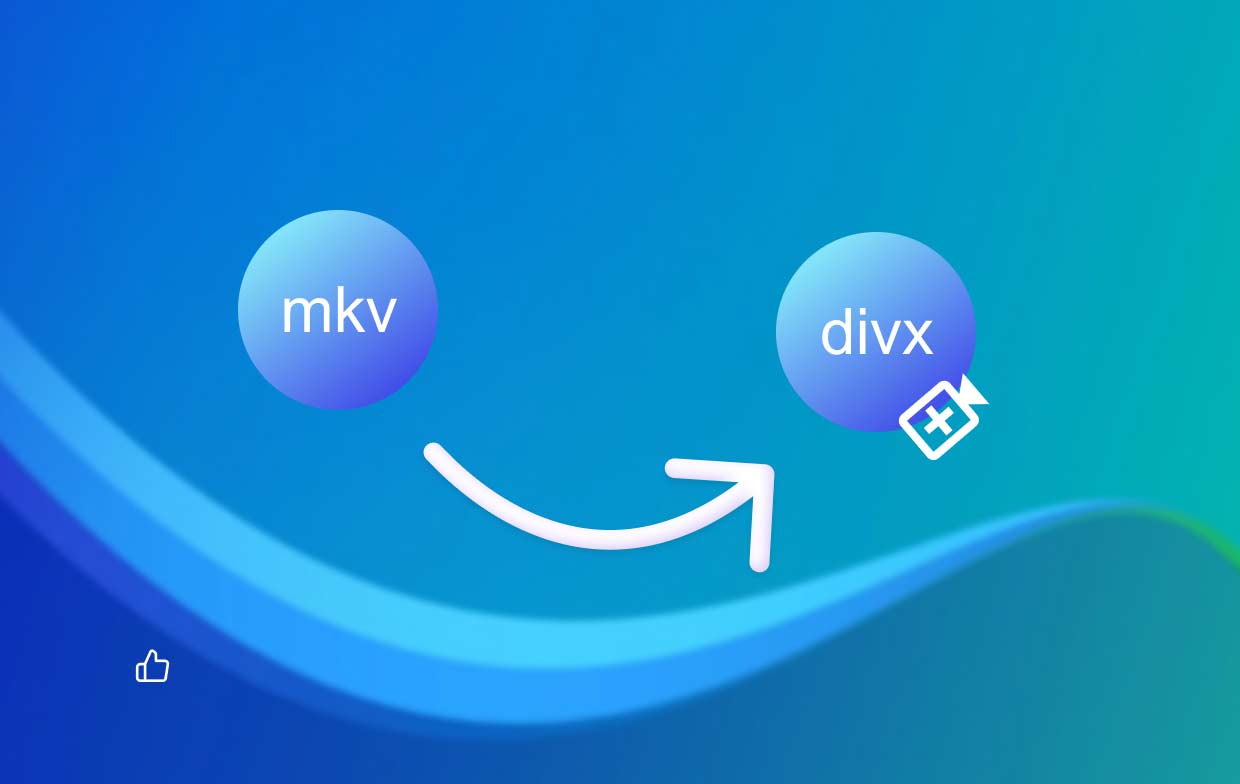 Comment convertir rapidement MKV en DivX