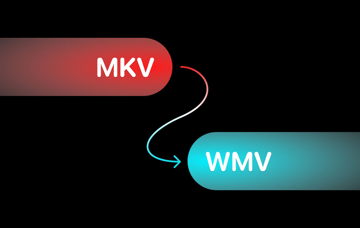 Comment convertir MKV en WMV
