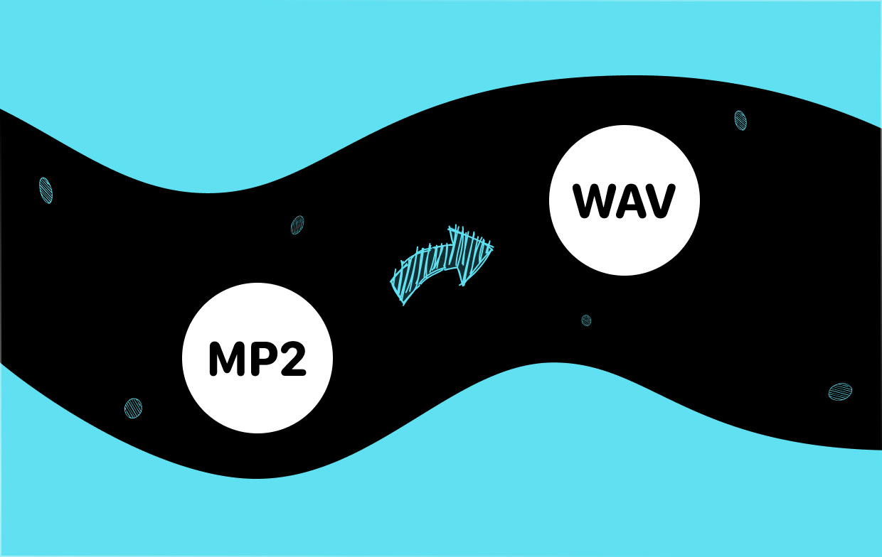 Comment convertir MP2 au format WAV