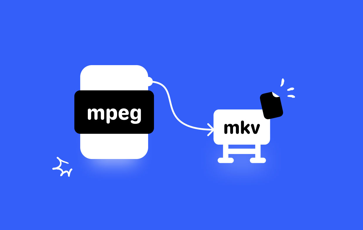 Convertisseurs MPEG vers MKV