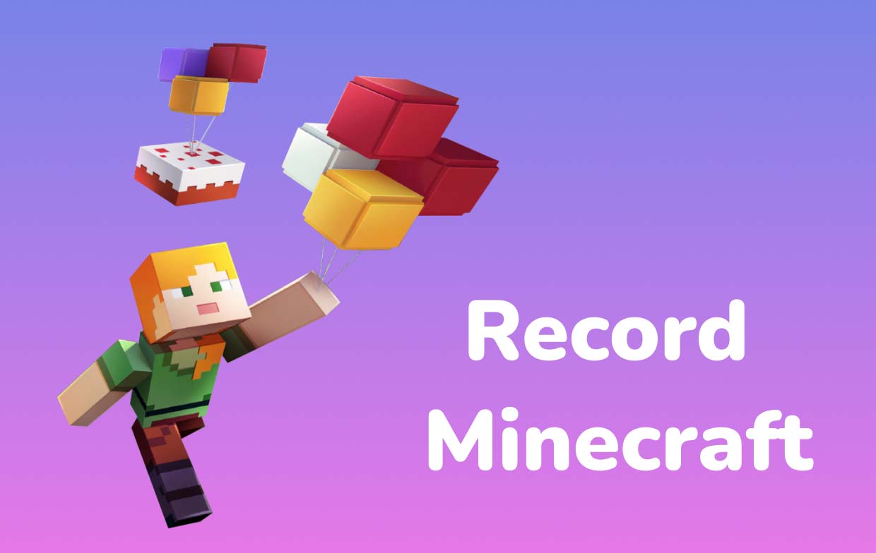 Enregistrer Minecraft