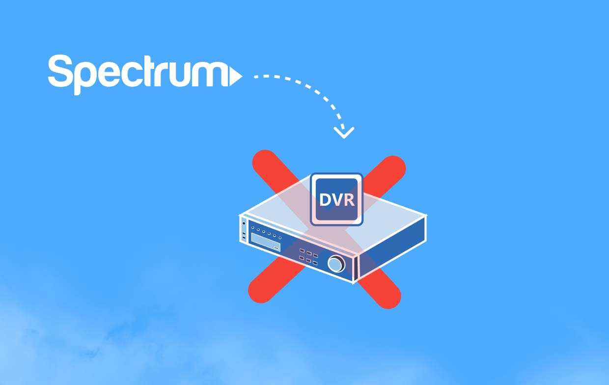 Spectrum DVR ne fonctionne pas