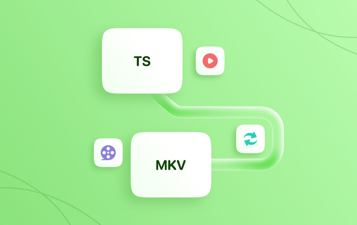 Comment convertir TS en MKV