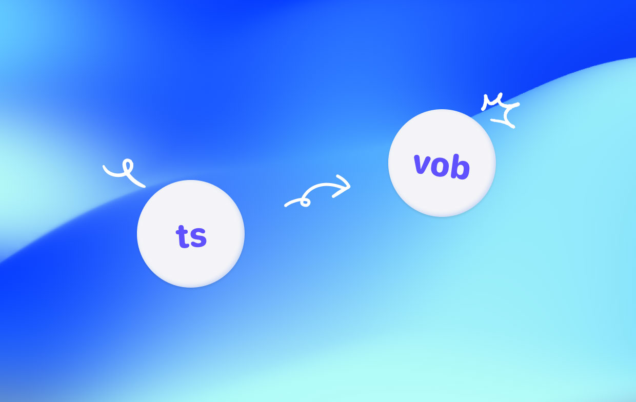 Comment convertir TS en VOB