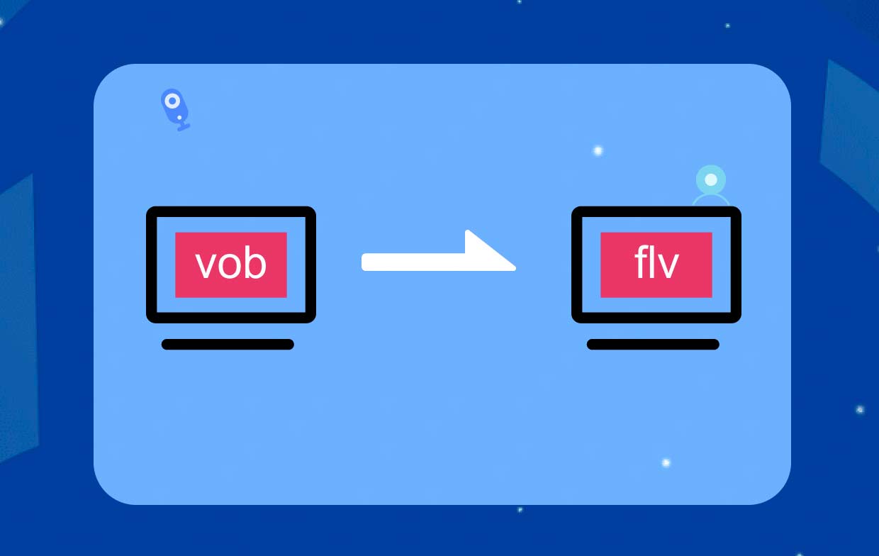 Comment convertir VOB en FLV