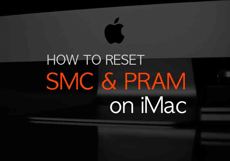 Réinitialiser SMC et PRAM sur Mac