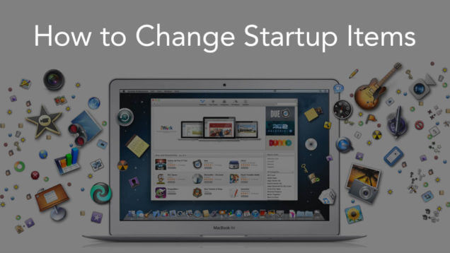 Modifier les programmes de démarrage sur Mac