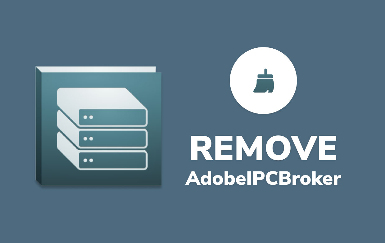 Supprimer AdobeIPCBroker de Mac
