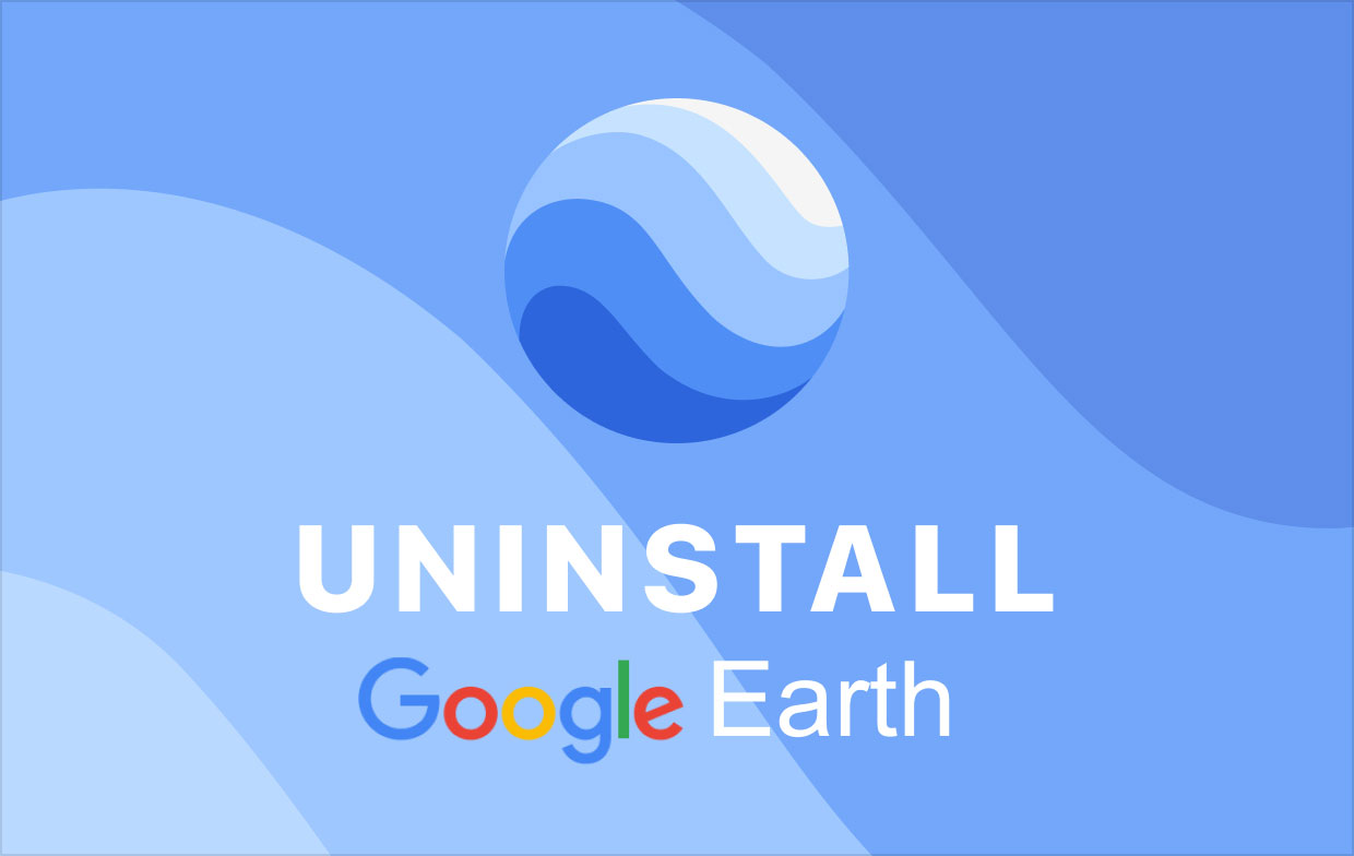 Désinstaller Google Earth sur Mac