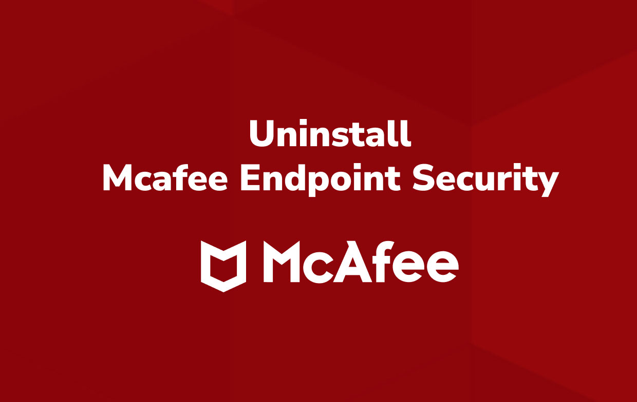 Comment désinstaller McAfee Endpoint Security sur Mac