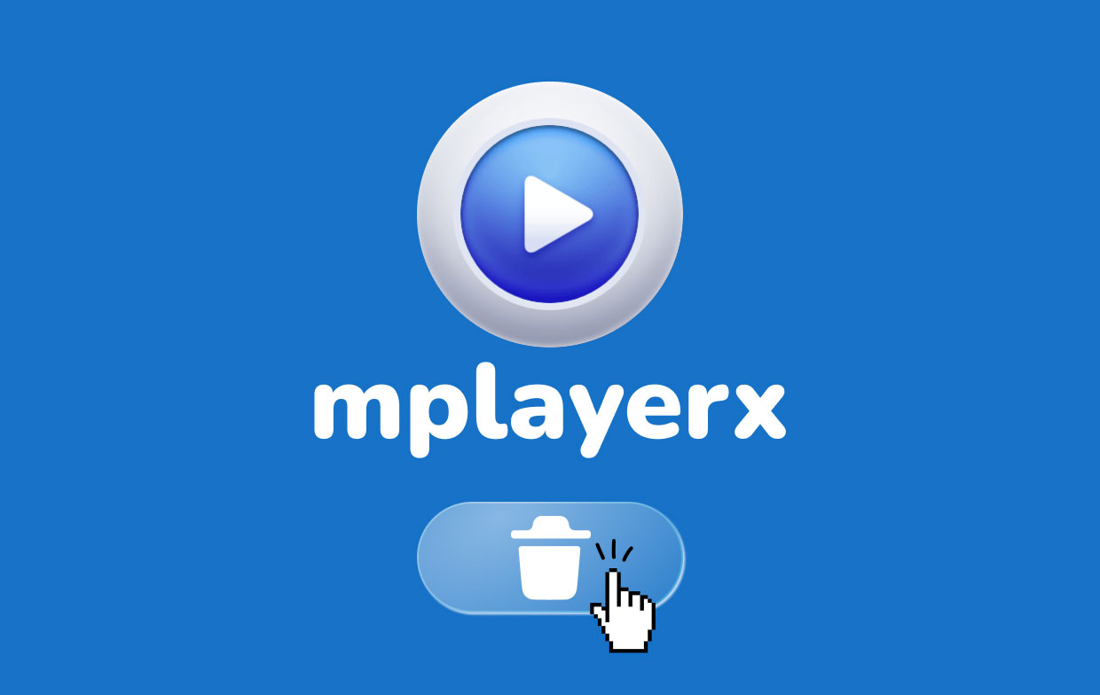 Comment désinstaller MplayerX sur Mac
