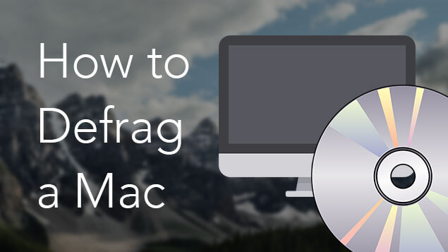 Comment défragmenter Mac