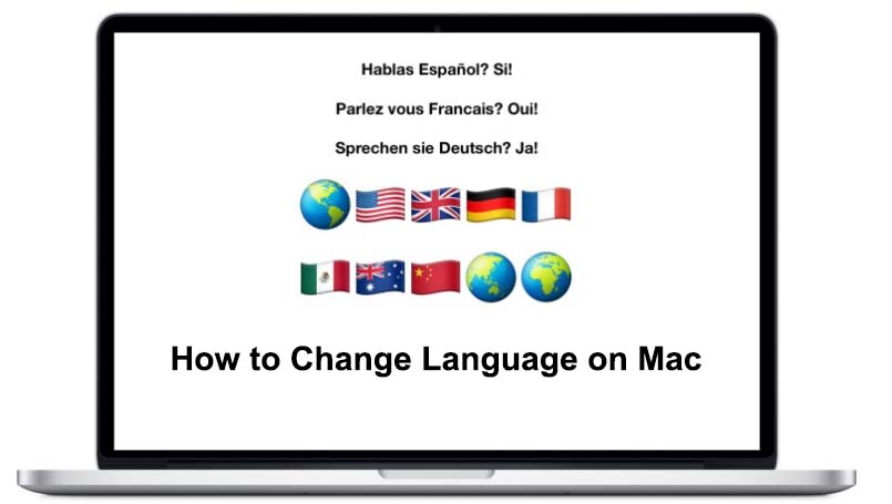Comment changer de langue sur Mac avec succès
