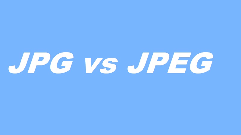 JPG vs JPEG