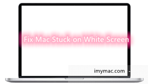 Réparer Mac bloqué sur un écran blanc