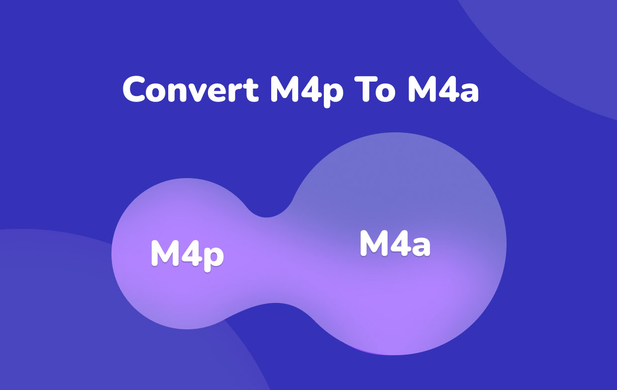 Comment convertir M4P en M4A