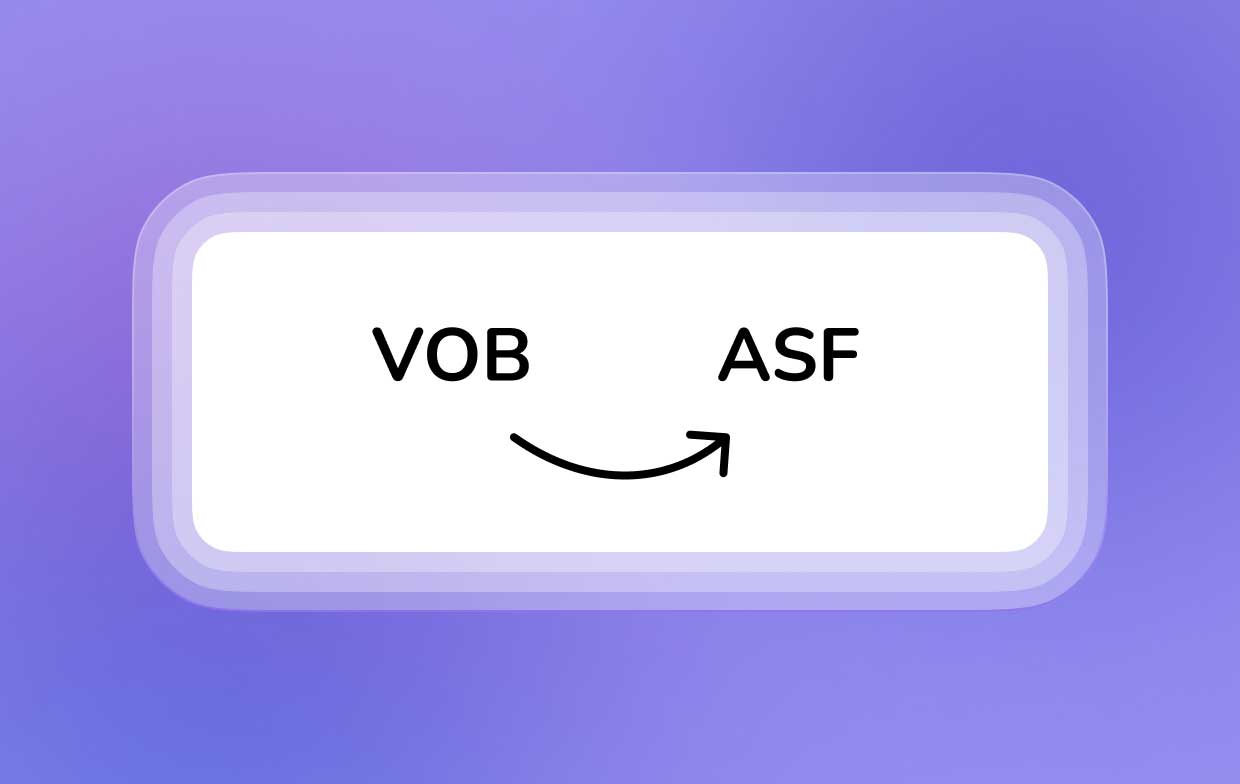 Comment convertir VOB en ASF