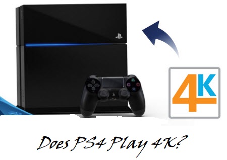 Est-ce que la PS4 joue 4K