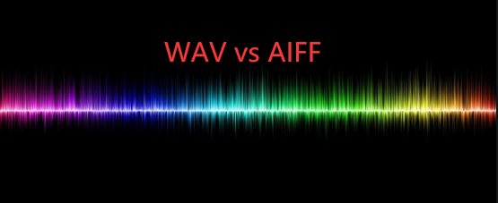 Est-ce que WAV ou AIFF est meilleur